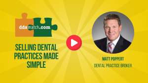 Selling Dental Practices Made Simple